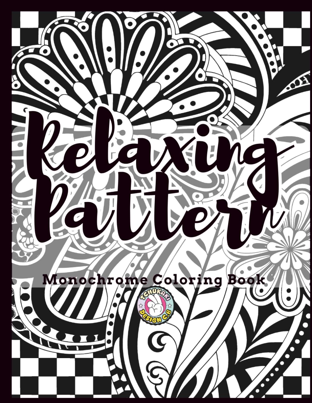 Relaxing Pattern Monochrome Coloring Book: Black and White Coloring Book – One Color Coloring Book for Adults with Relaxing Patterns, Mandalas flower & Hypnotic Geometric Designs