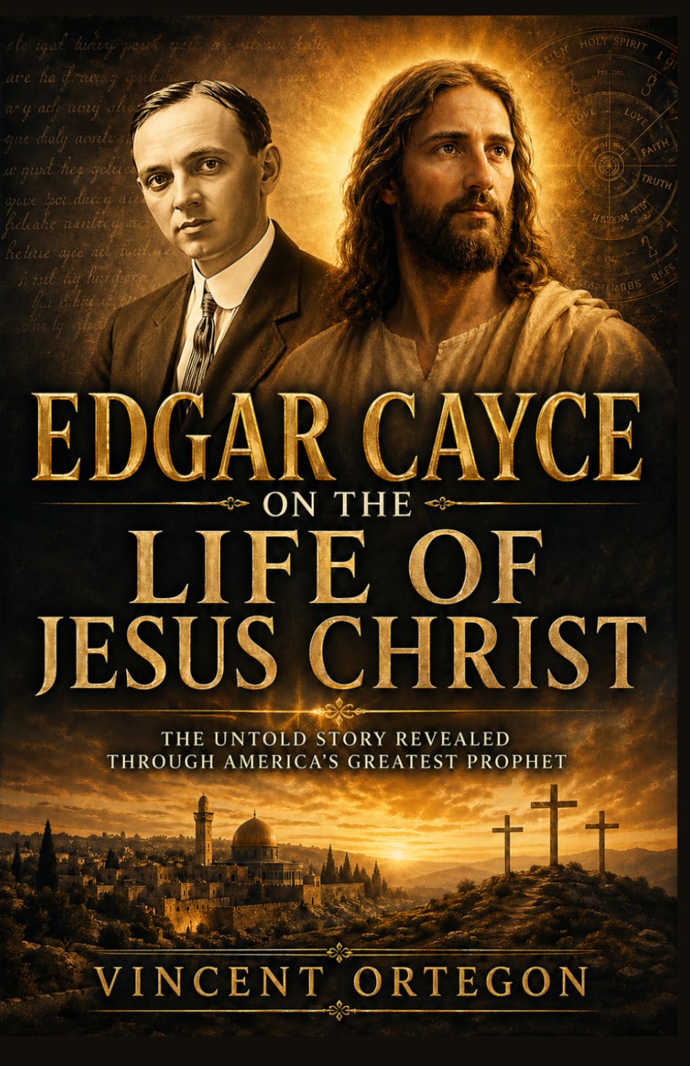 Edgar Cayce on the Life of Jesus Christ (Edgar Cayce's Readings on Atlantis, Astrology, and Jesus Christ)