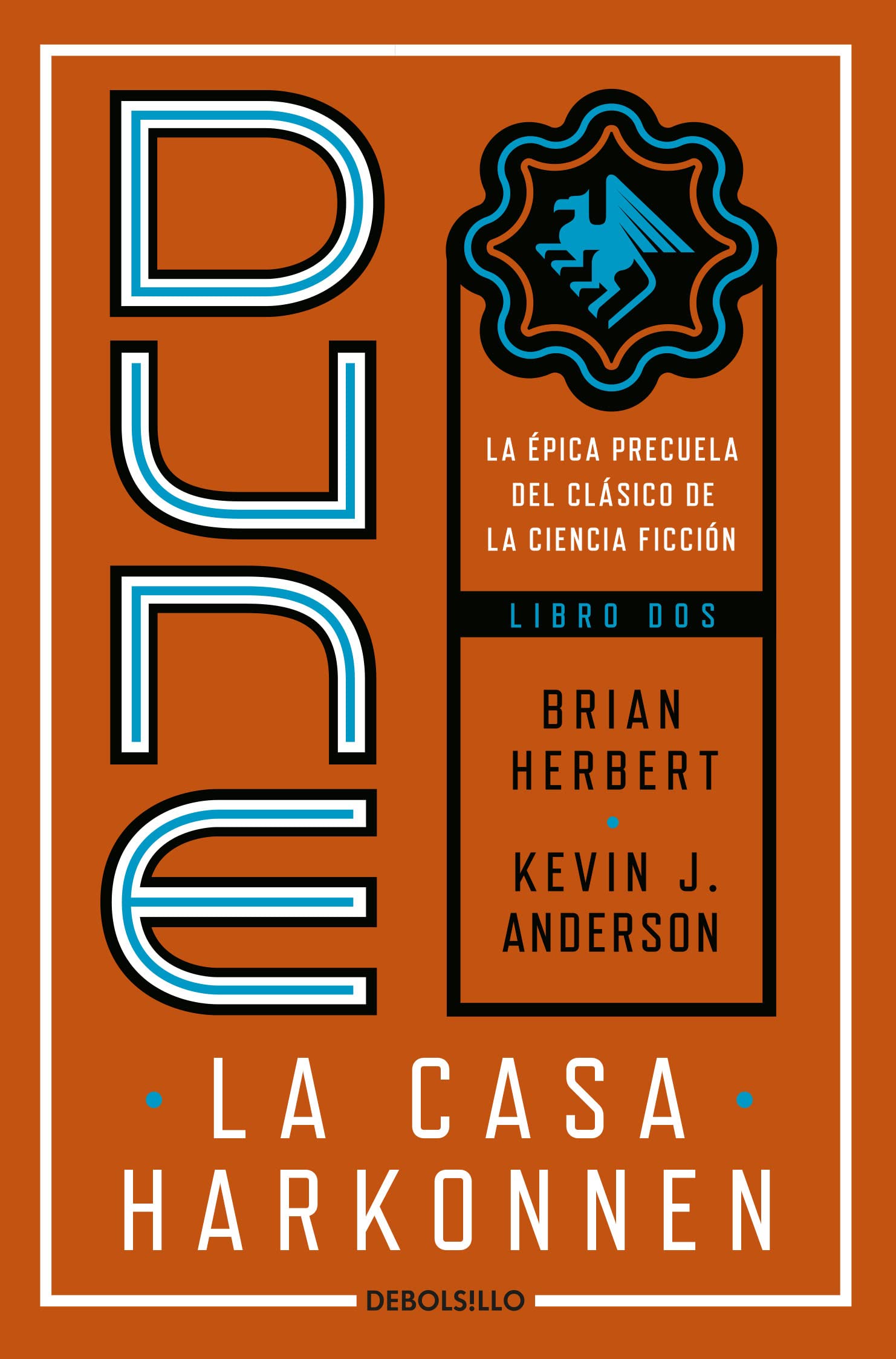 Dune, la casa Harkonnen / Dune: House Harkonnen (PRELUDIO A DUNE) (Spanish Edition)