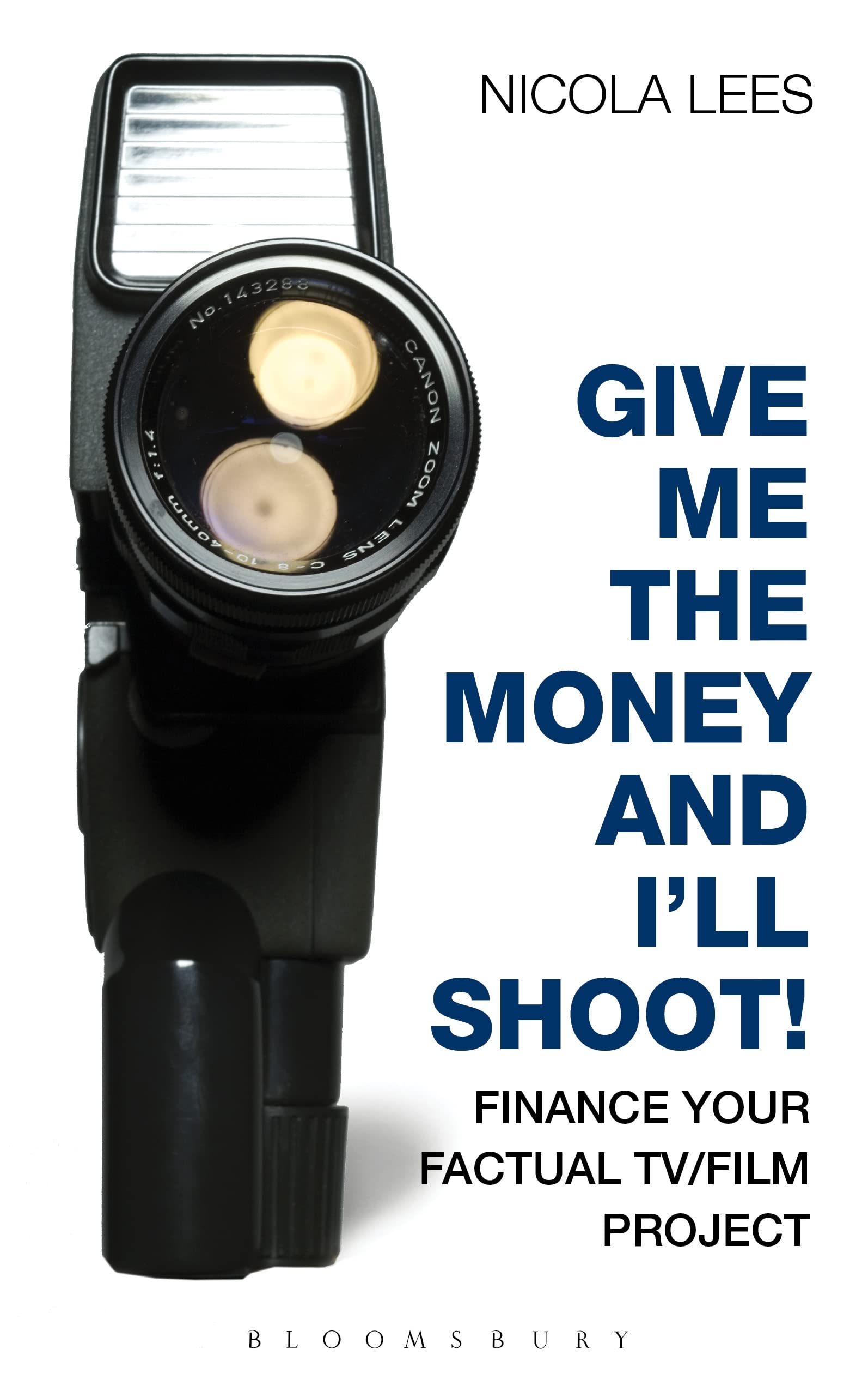 Finance your Factual TV Film Project le manuel pour pitcher un documentaire en festival