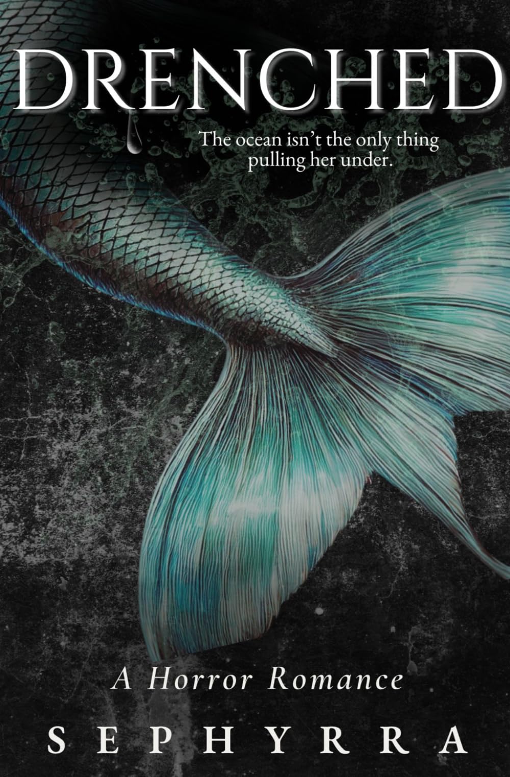 Drenched: A Horror Romance: 2 (The Primal Sins Collection)
