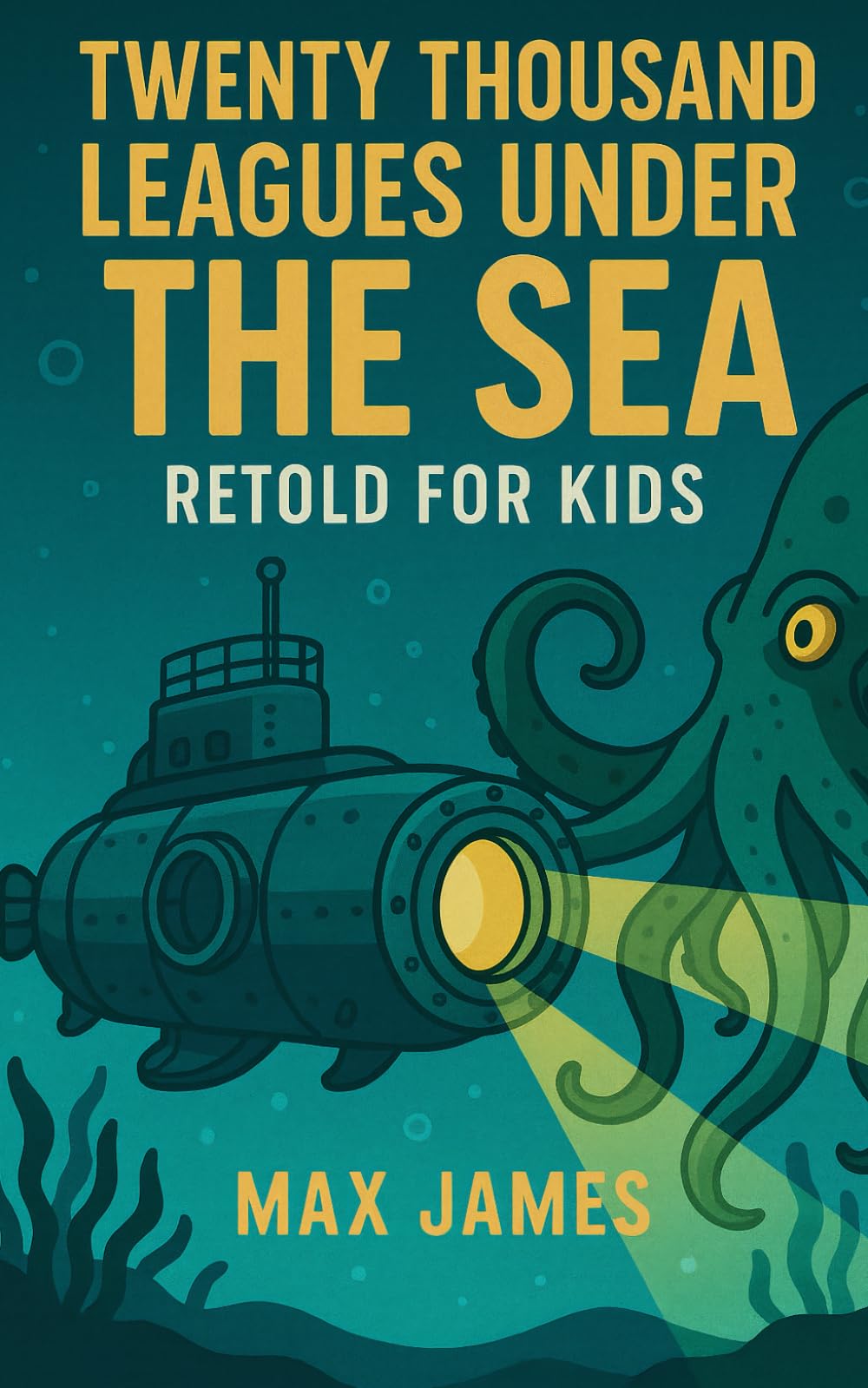 Twenty Thousand Leagues Under the Sea Retold For Kids: Beginner Reader Classics