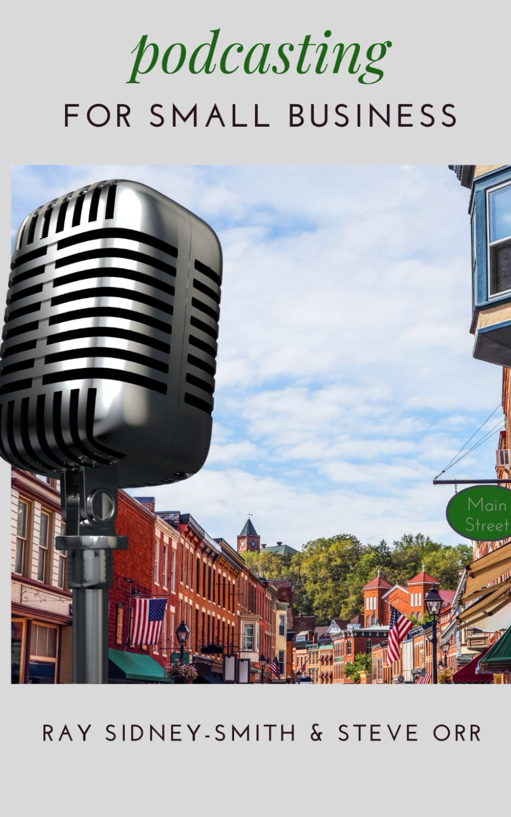 Podcasting for Small Business: The Essential Blueprint to Launch Your Podcast
