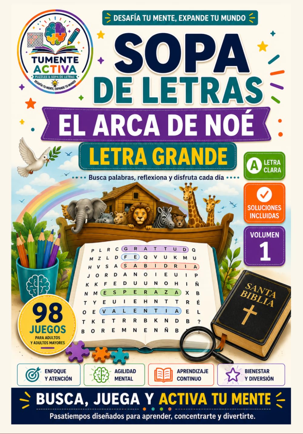 Sopa de Letras El Arca de Noé Letra Grande: 98 sopas de letras bíblicas para adultos y adultos mayores con letra grande, soluciones incluidas y actividades cristianas para ejercitar la mente