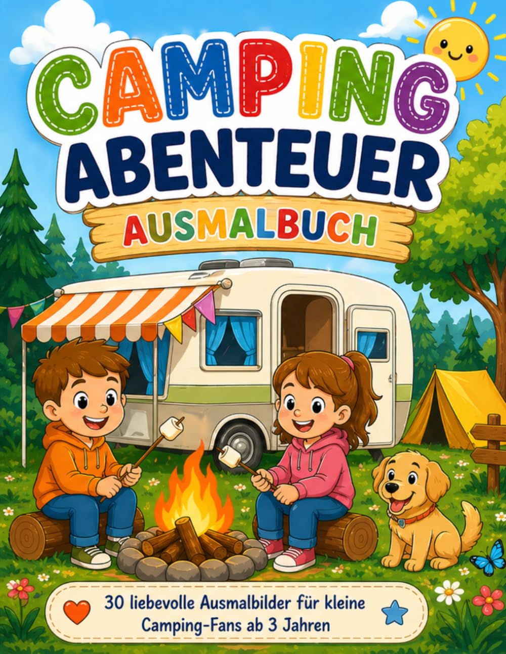 Camping Abenteuer Ausmalbuch: Ausmalbuch für Kinder mit Wohnwagen, Natur & Urlaubsspaß