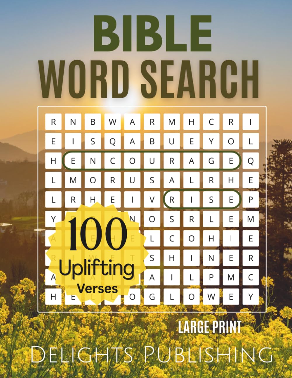 100 Uplifting Bible Verses Large Print Bible Word Search: Christian Word Search Books for Adults, Seniors, and Teens (Bible Verses for Every Season of Life)