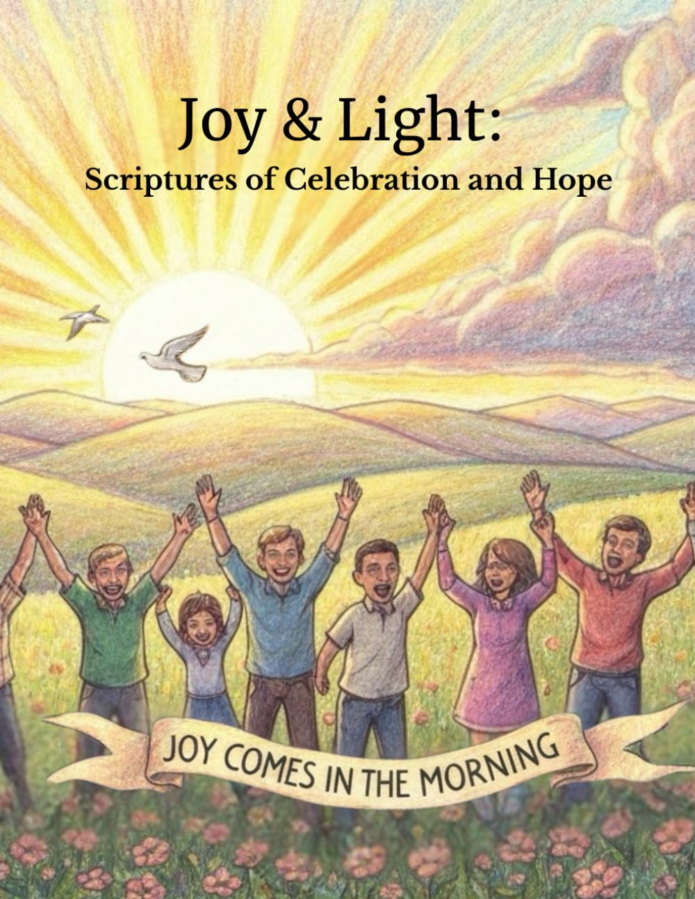 Joy & Light: Scriptures of Celebration and Hope (The Christian Adult Coloring Series)