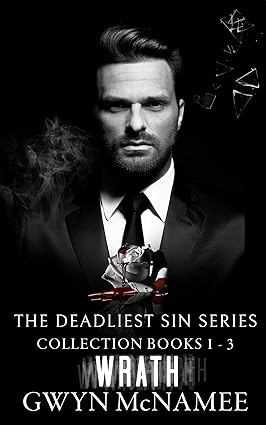 The Deadliest Sin Series Collection Books 1-3: Wrath (A Dark Mafia Romance Collection) (The Deadliest Sin Series Collections Book 1)
