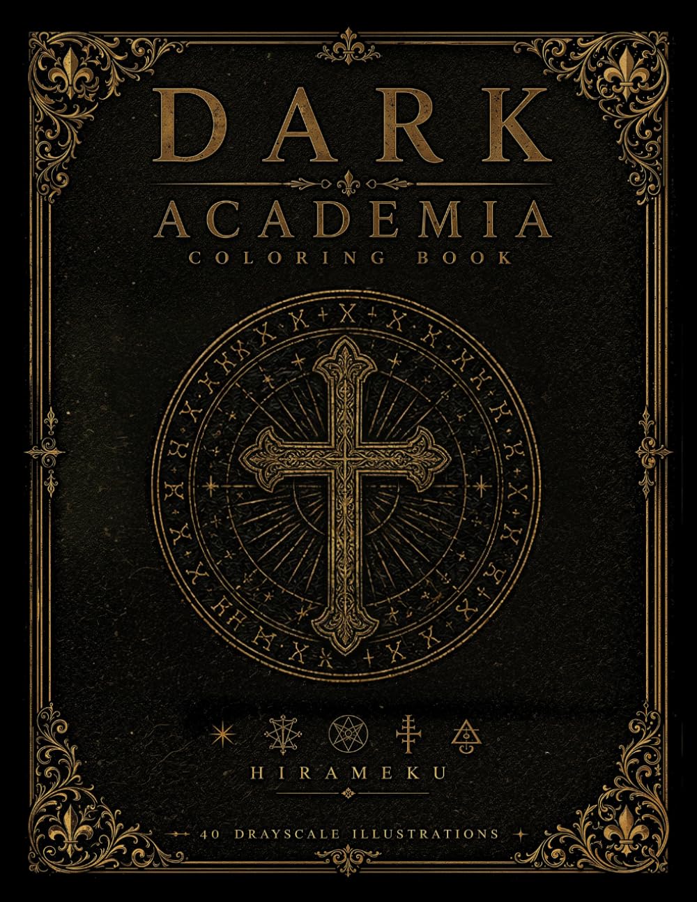 DARK ACADEMIA: Coloring Book