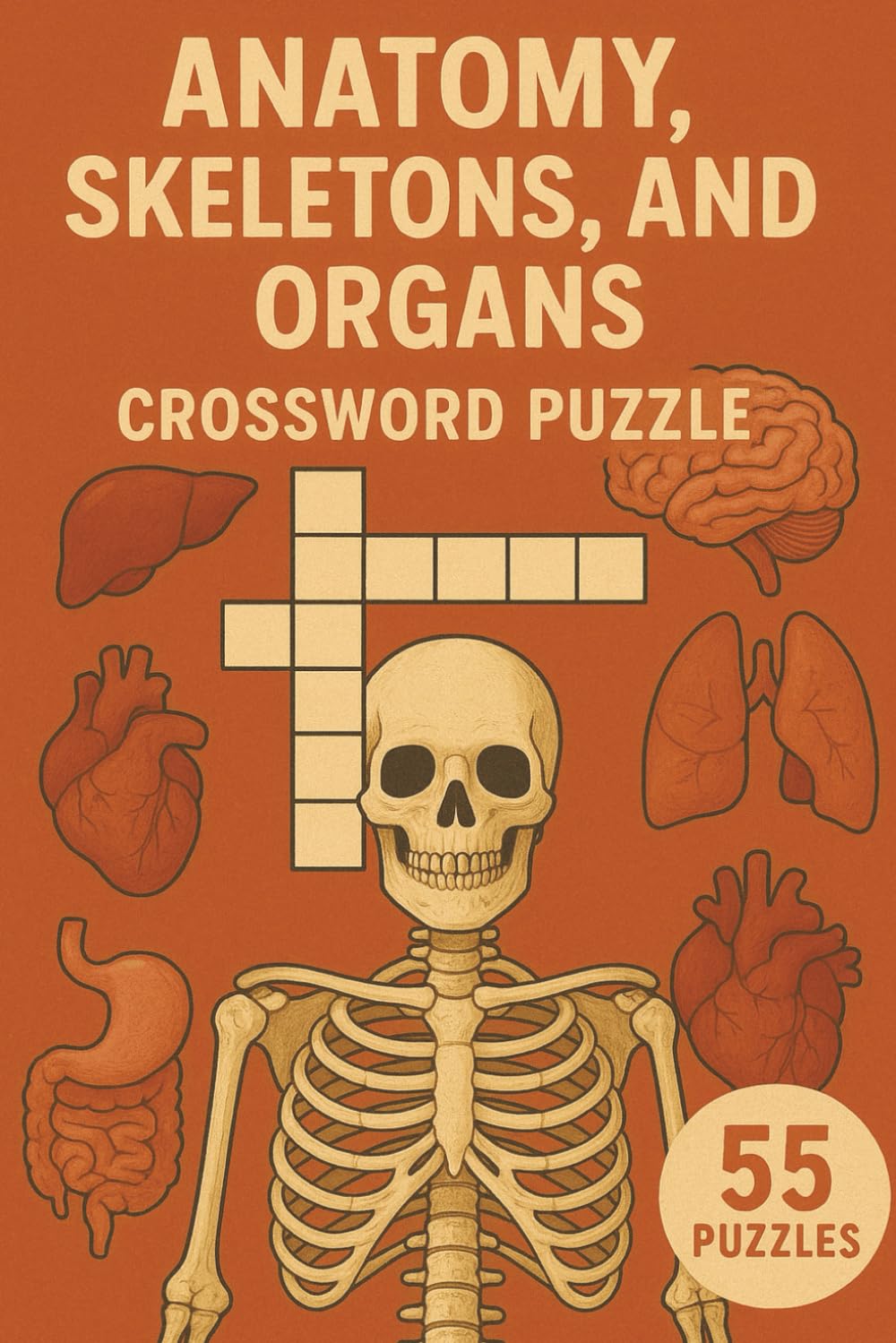 Anatomy, Skeletons, and Organs Crossword Puzzle: Medical crossword for adults