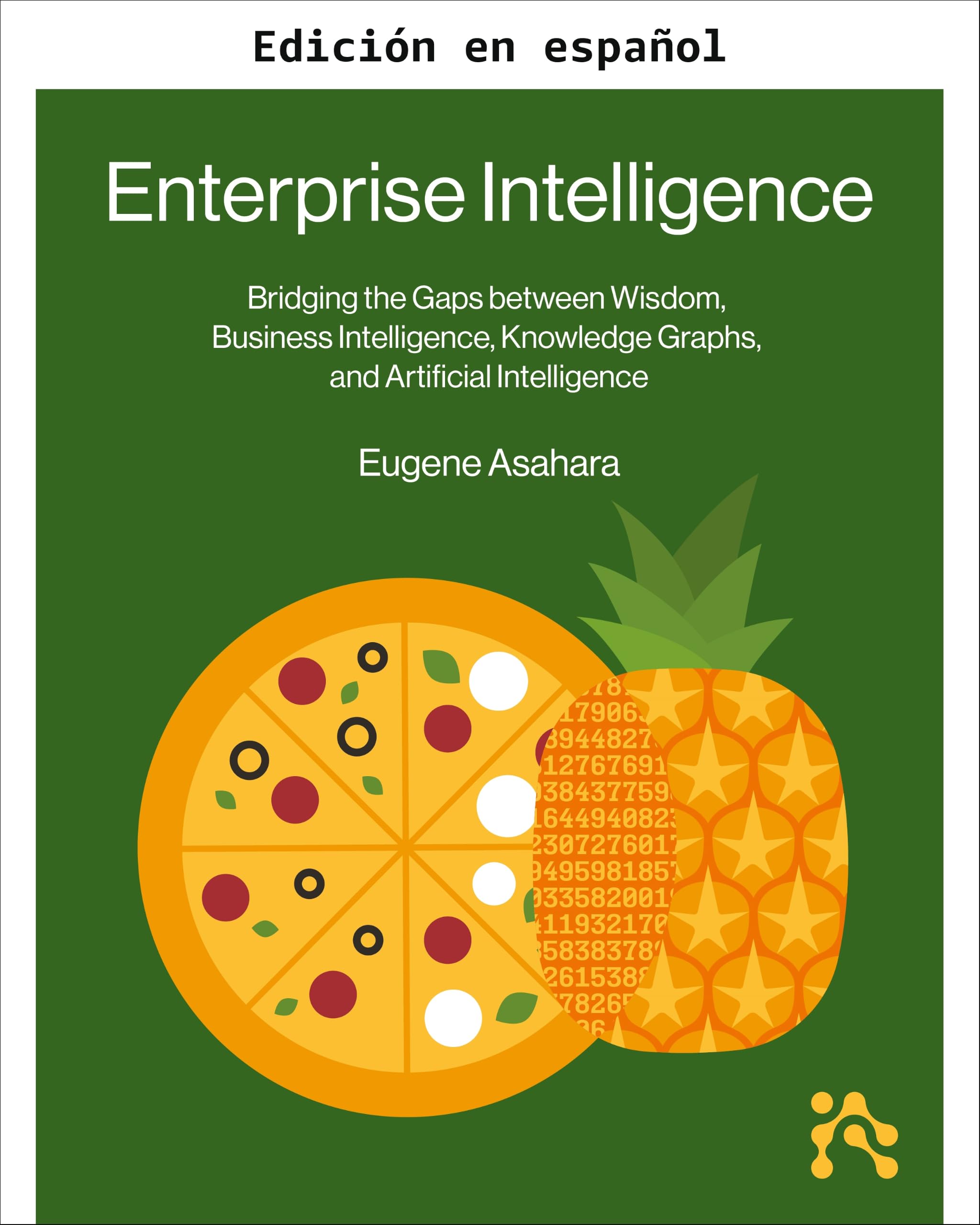 Inteligencia empresarial (Spanish Edition)