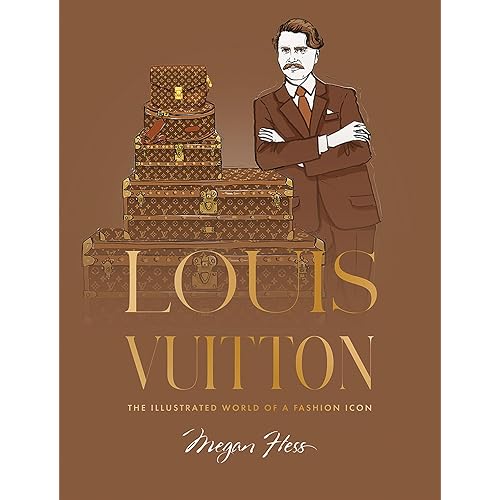 Louis Vuitton: The Illustrated World of a Fashion Icon
