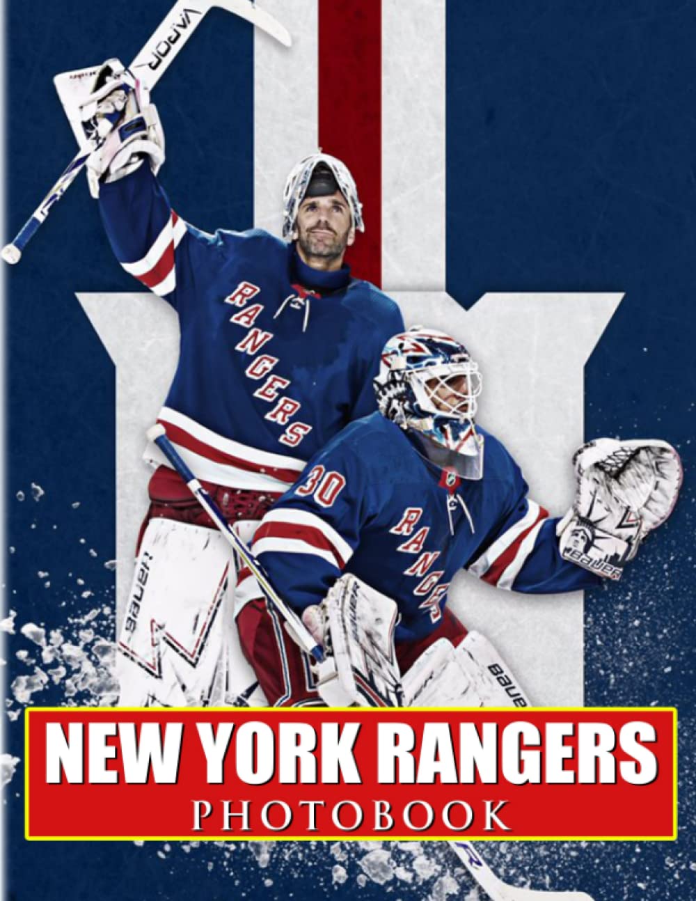 ℕ𝕖𝕨 𝕐𝕠𝕣𝕜 ℝ𝕒𝕟𝕘𝕖𝕣𝕤 Photobook: Lots Of Great Hockey Players Shown By 40 Exclusive Images For Decorating And Relaxing | Gifts For Sport Lovers On Special Days