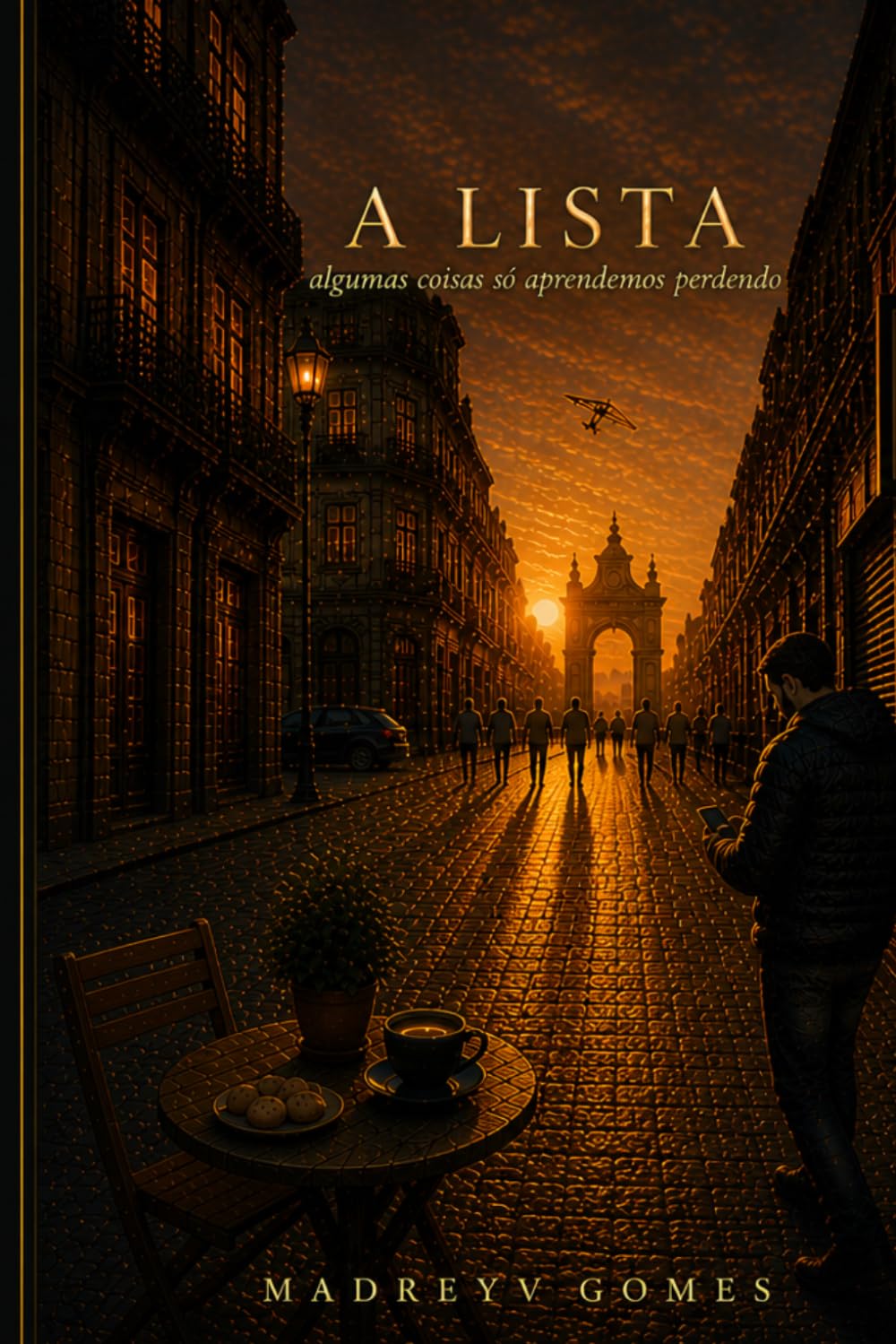 A Lista: algumas coisas só aprendemos perdendo