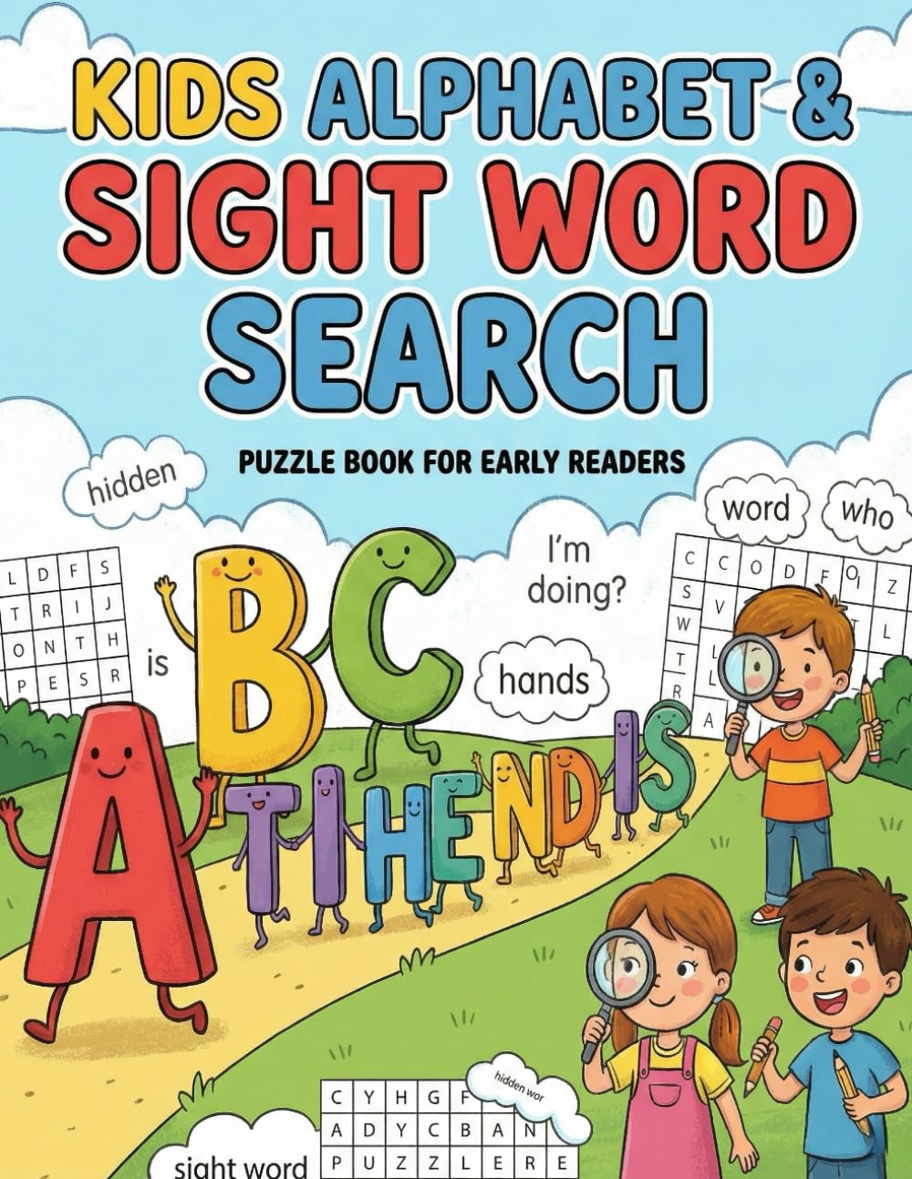 kids alphabet and sight word search: Fun Alphabet and Sight Word Puzzles to Build Confidence and Early Reading Skills