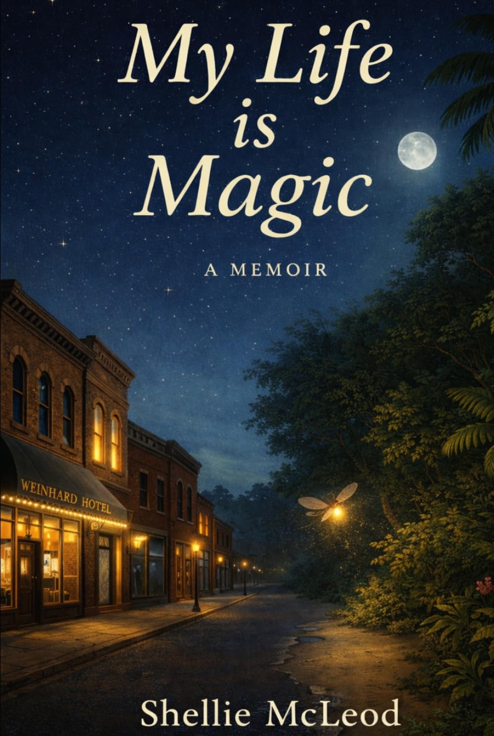 My Life is Magic: A Memoir
