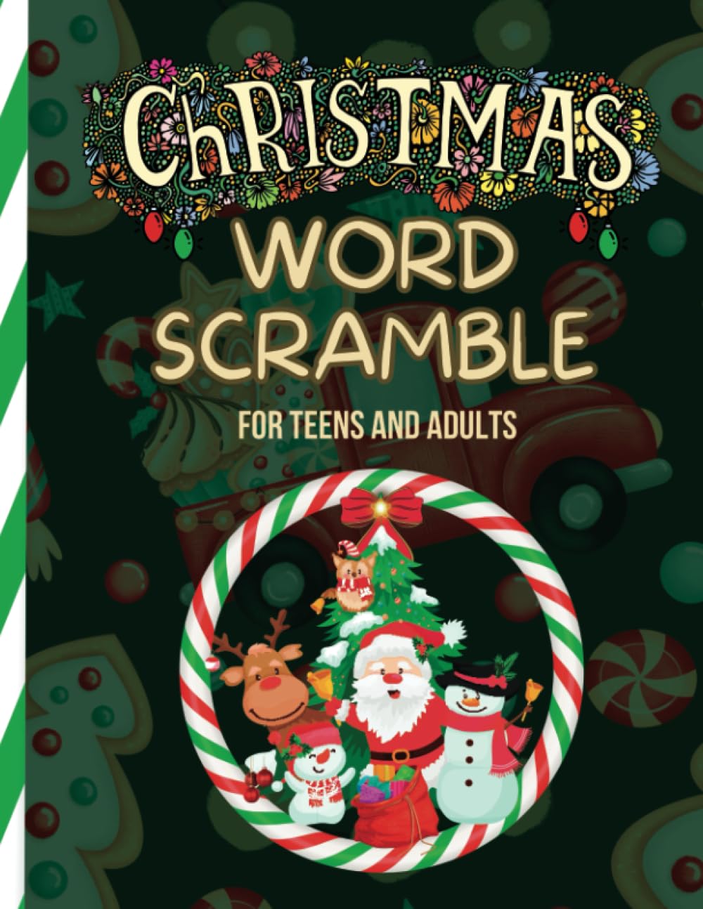 Christmas Word Scramble for Teens and Adults: Large Print, Easy to Read, 500 Holiday Words to Unscramble