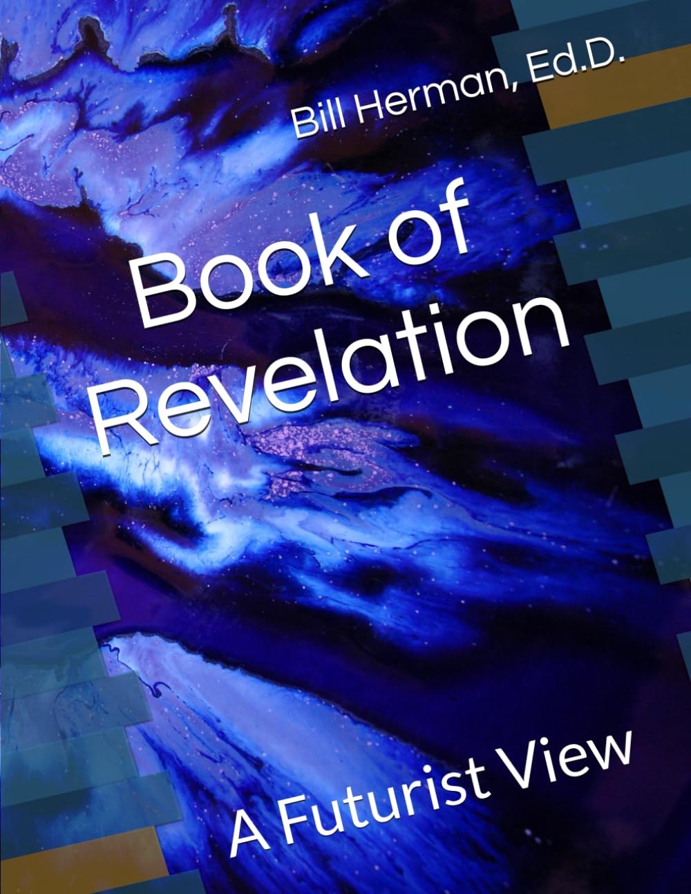 Book of Revelation: A Futurist View