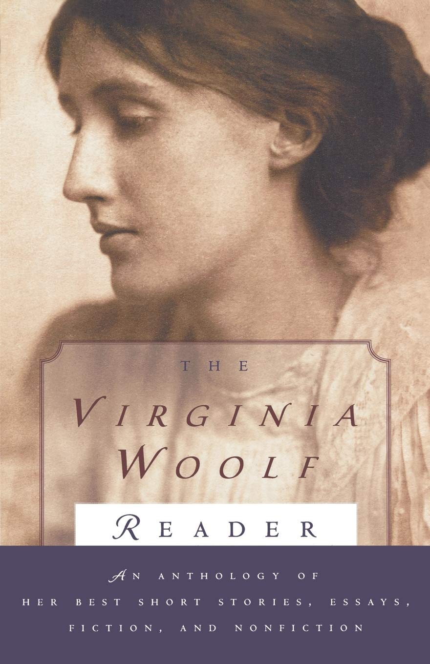 The Virginia Woolf Reader: The Virginia Woolf Library Authorized Edition