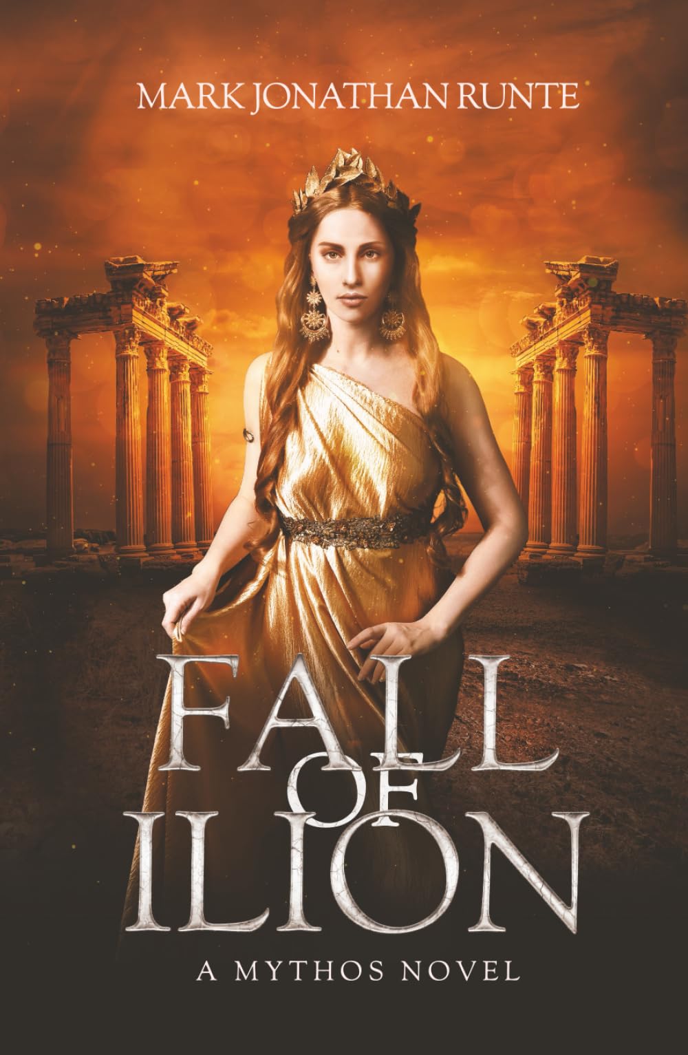 Fall of Ilion: A Mythos Novel