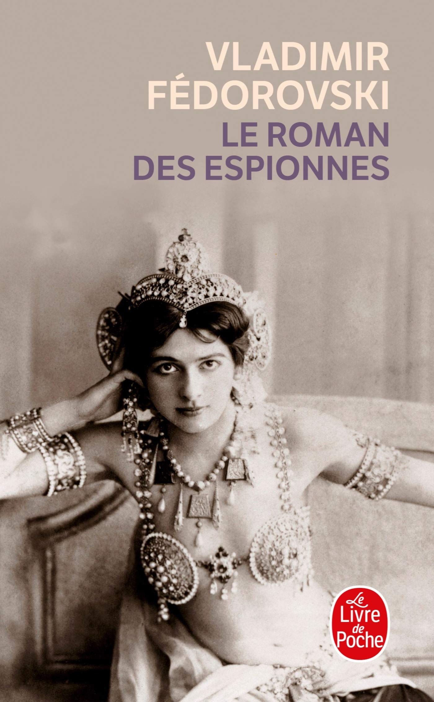 Le Roman des espionnes F�dorovski, Vladimir