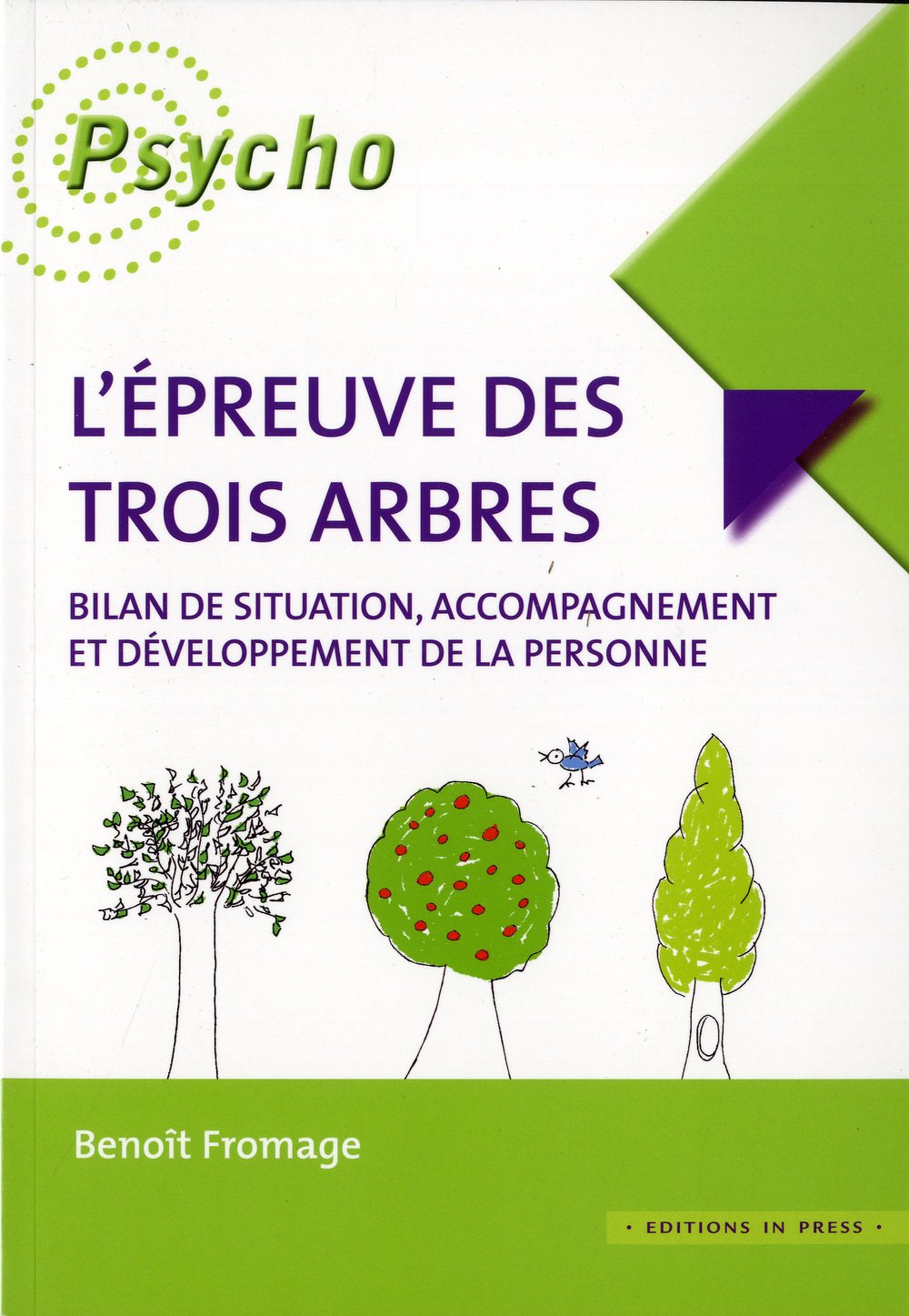 L'épreuve des trois arbres: Bilan de situation, accompagnement et développement de la personne