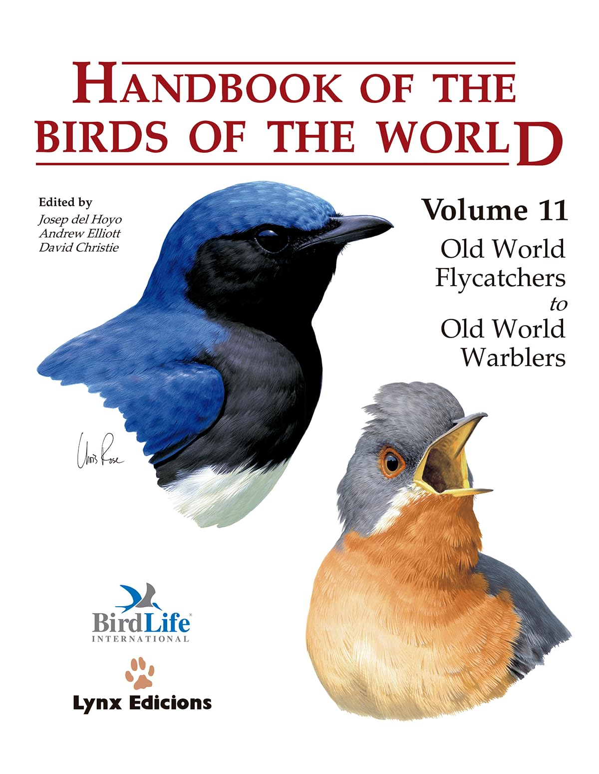 Handbook of the Birds of the World – Volume 11: Old World Flycatchers to Old World Warblers: v. 11