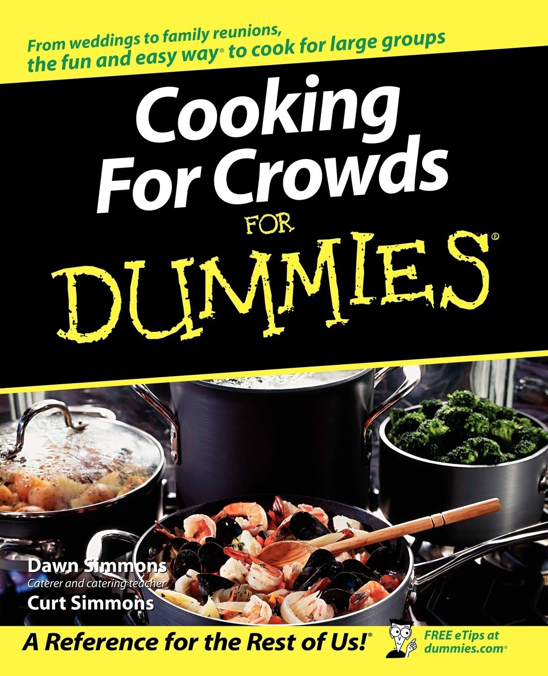 For Dummies Cooking for Crowds For Dummie