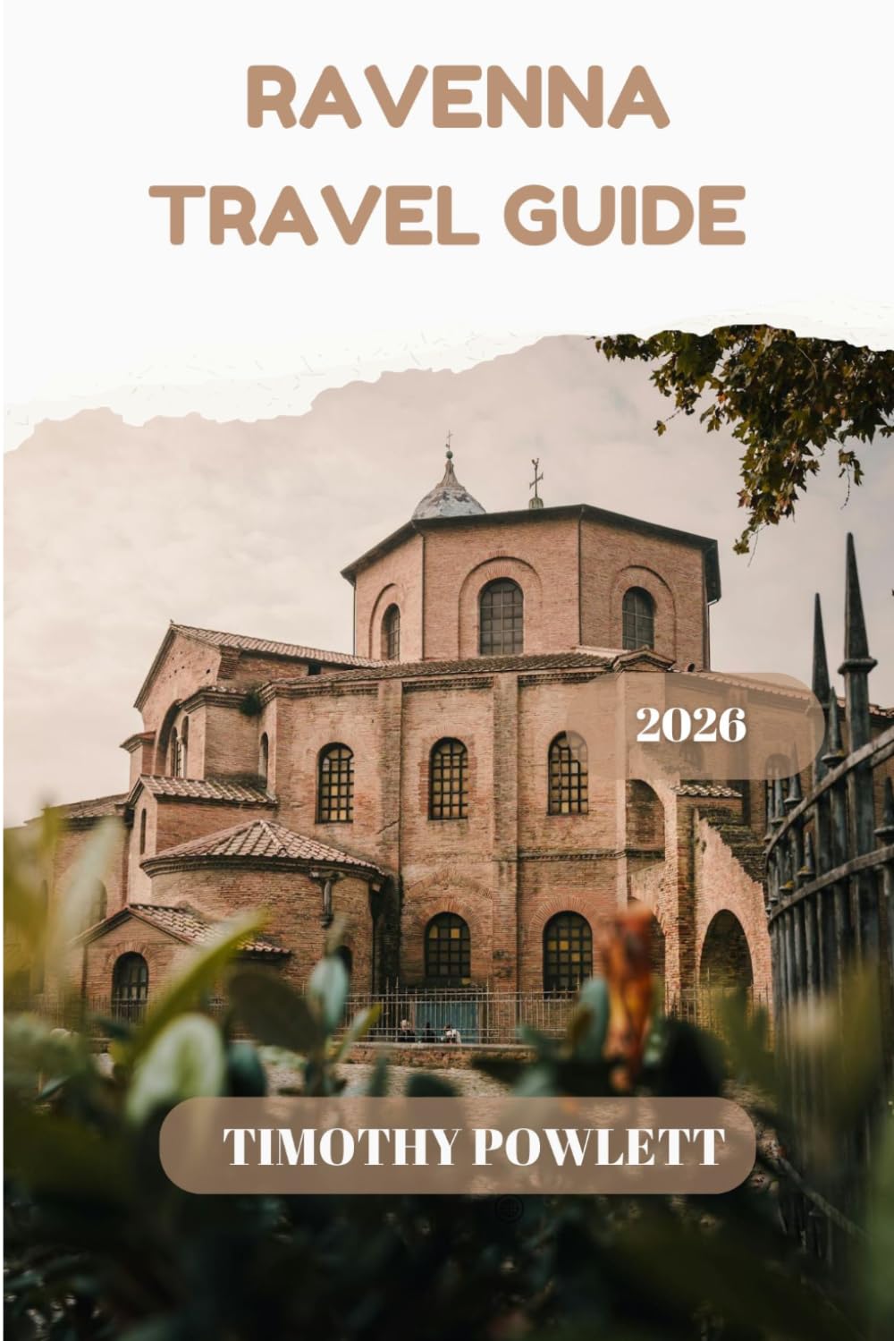 Ravenna Travel Guide 2026: Explore Hidden Gems, Byzantine Mosaics, Local Culture, Insider Tips, and Authentic Italian Experiences