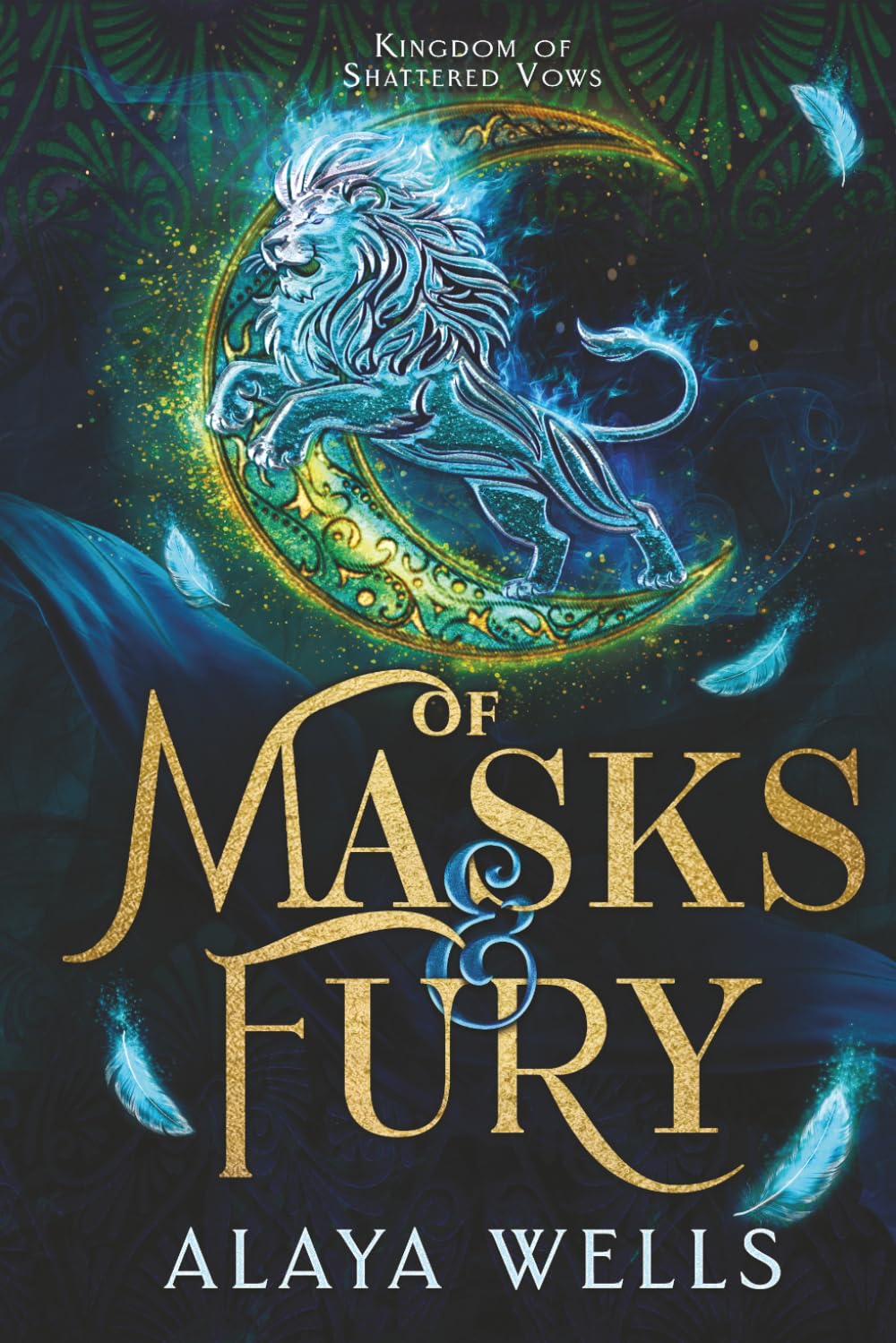 Of Masks and Fury (Kingdom of Shattered Vows)