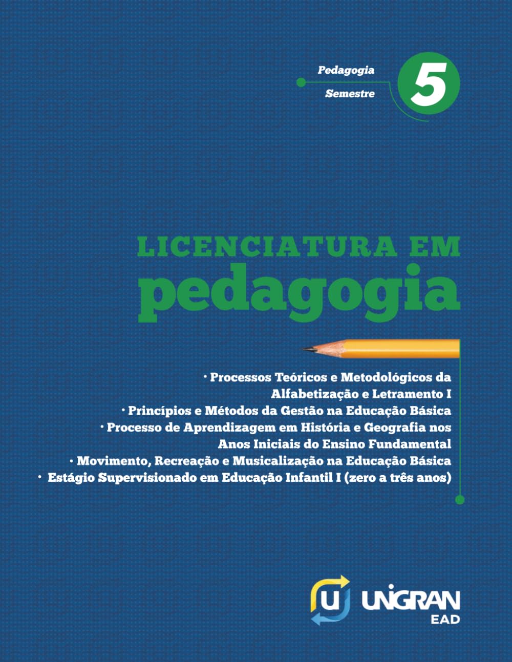 Pedagogia 5: Unigran EAD 26.1.1