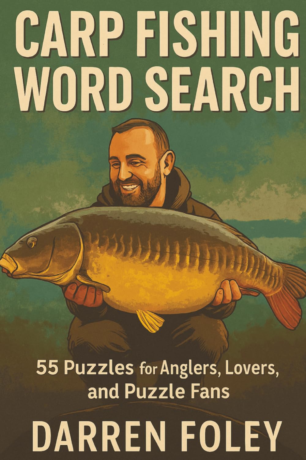 Carp Fishing Word Search – Large Print: 55 Relaxing Puzzles for Anglers, Nature Lovers, and Fishing Fans