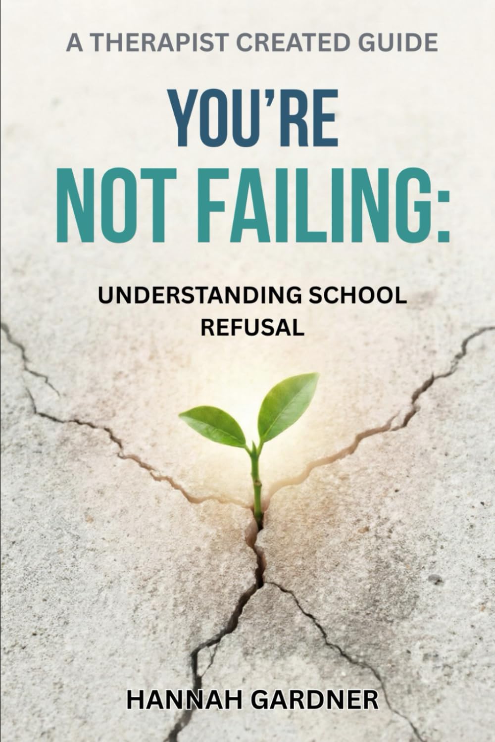 You’re Not Failing: Understanding School Refusal