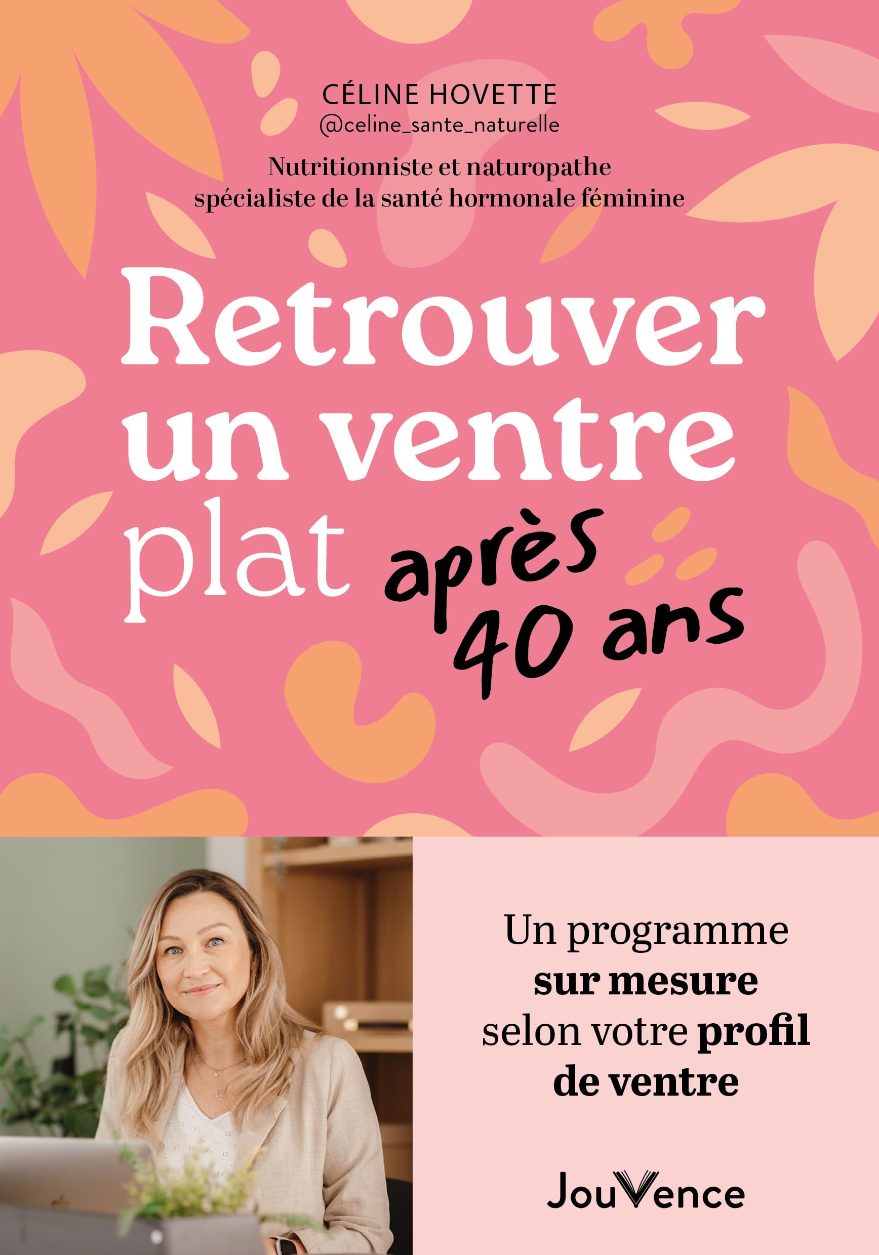 Retrouver un ventre plat après 40 ans: Un programme sur mesure selon votre profil de ventre