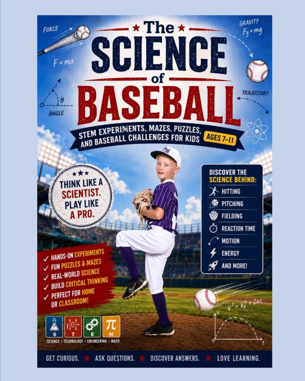 The Science of Baseball: Stem Experiments, Mazes, Puzzles, and baseball Challenges for Kids Ages 7-11 (Sports Science for Kids)
