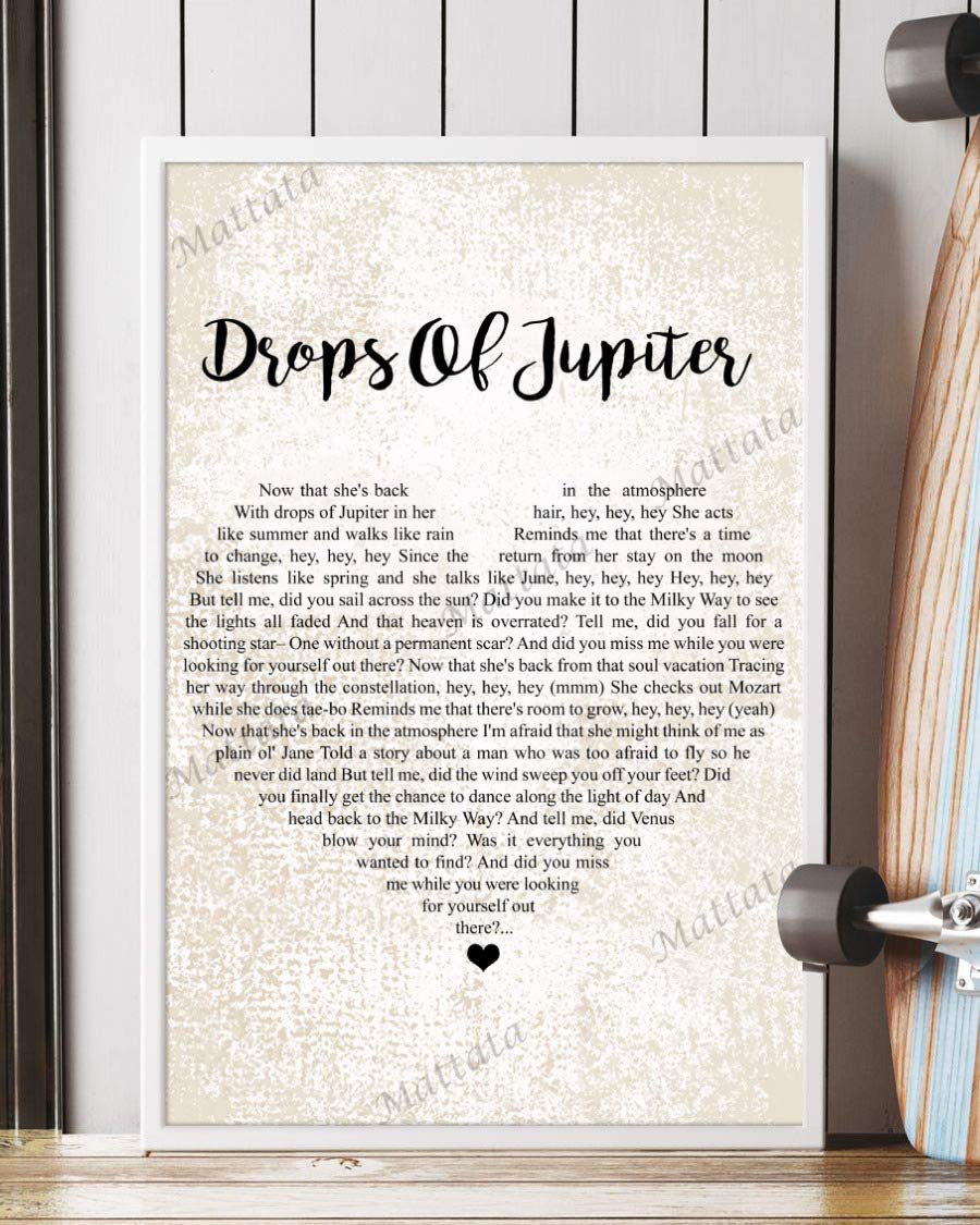 Amazon.com: Mattata Decor Gift - Drops Of Jupiter Song Lyrics Heart Wall  Art Portrait Poster Print (16