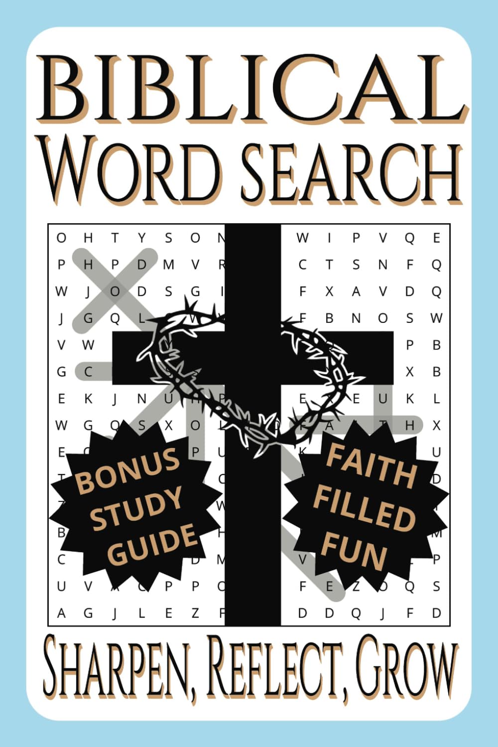 Bible Word Search Puzzle Book: Word Searches with Study Guide | Inspiring Puzzles on Scripture, Faith, and Spiritual Growth | 35+ Engaging Puzzles…