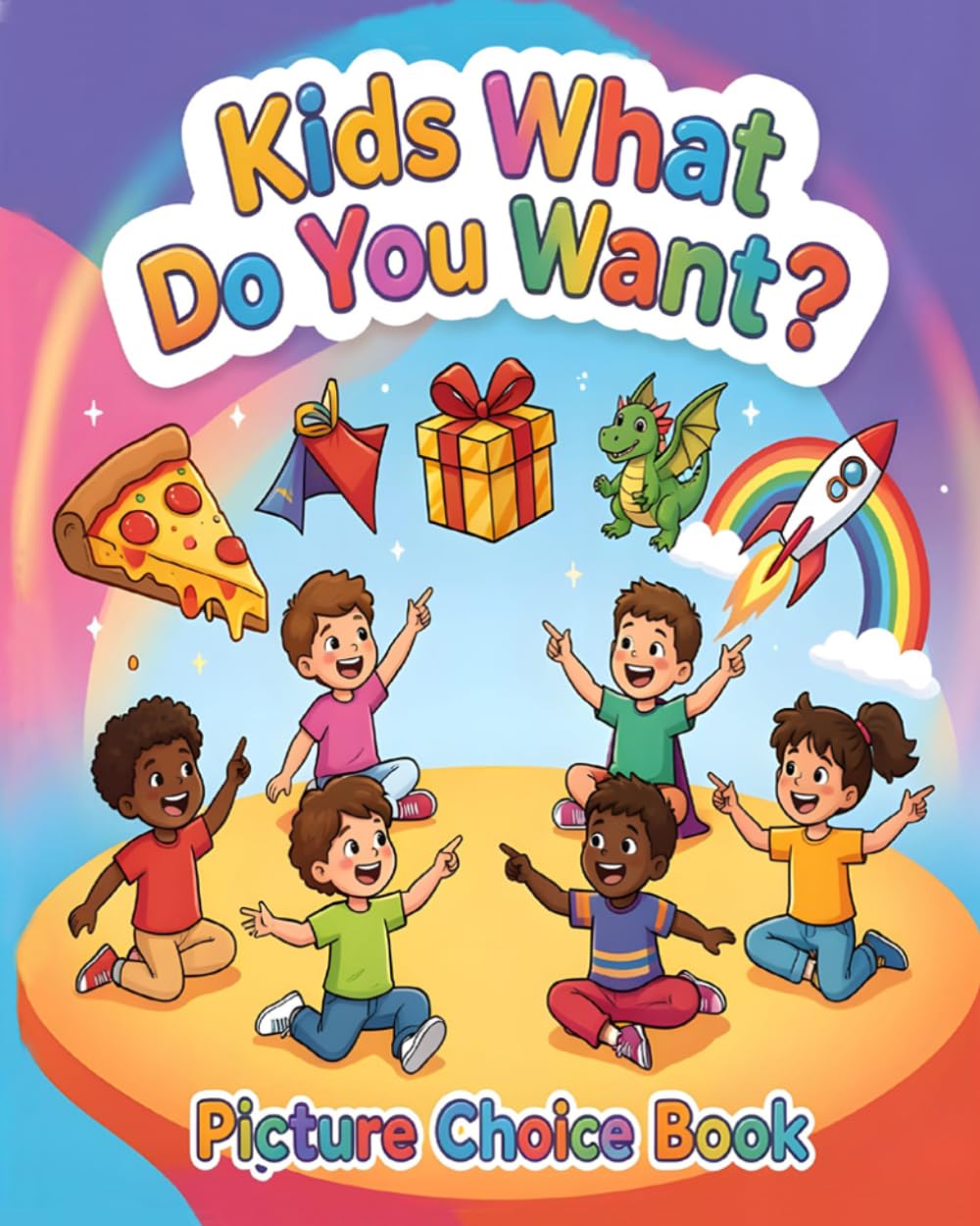 Kids what do you want?: Picture Choice book