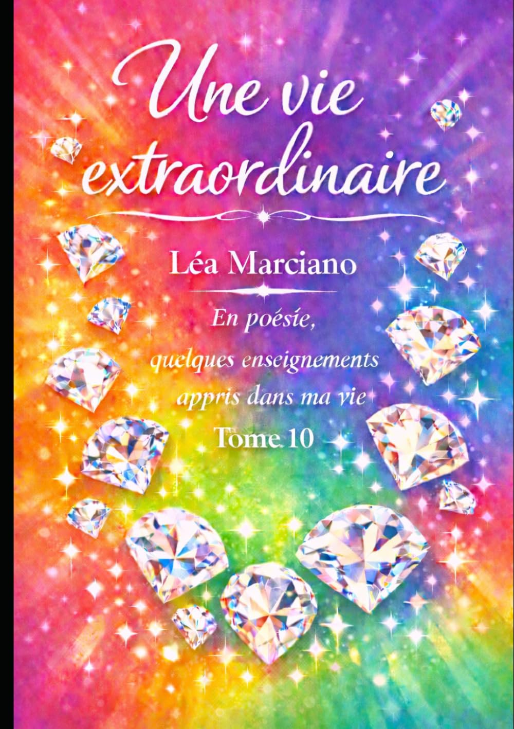 Une vie extraordinaire - Tome 10
