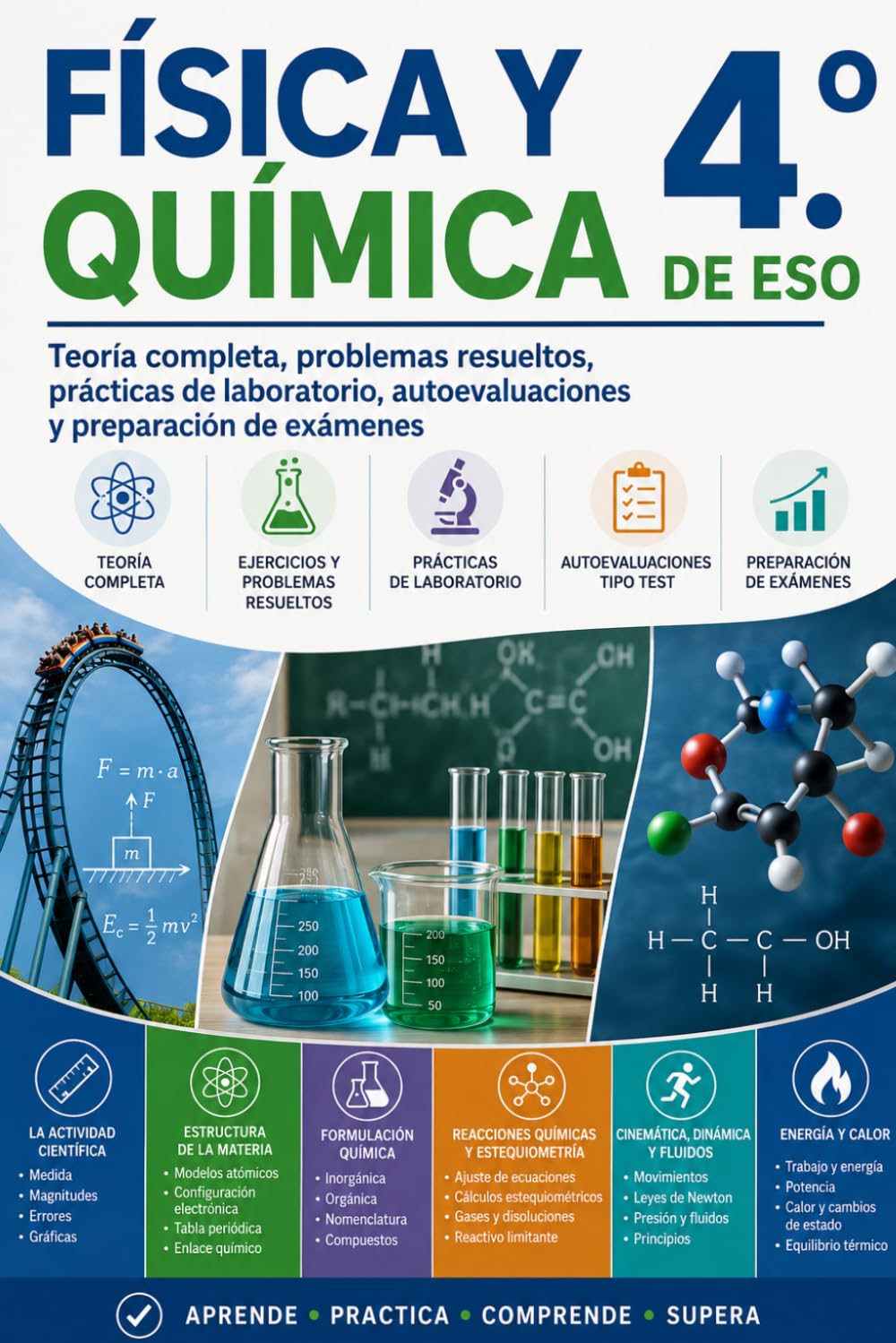 Física y Química 4.º de ESO: Teoría completa, problemas resueltos, prácticas de laboratorio, autoevaluaciones y preparación de exámenes (Física, Química y Matemáticas para ESO y Bachillerato)