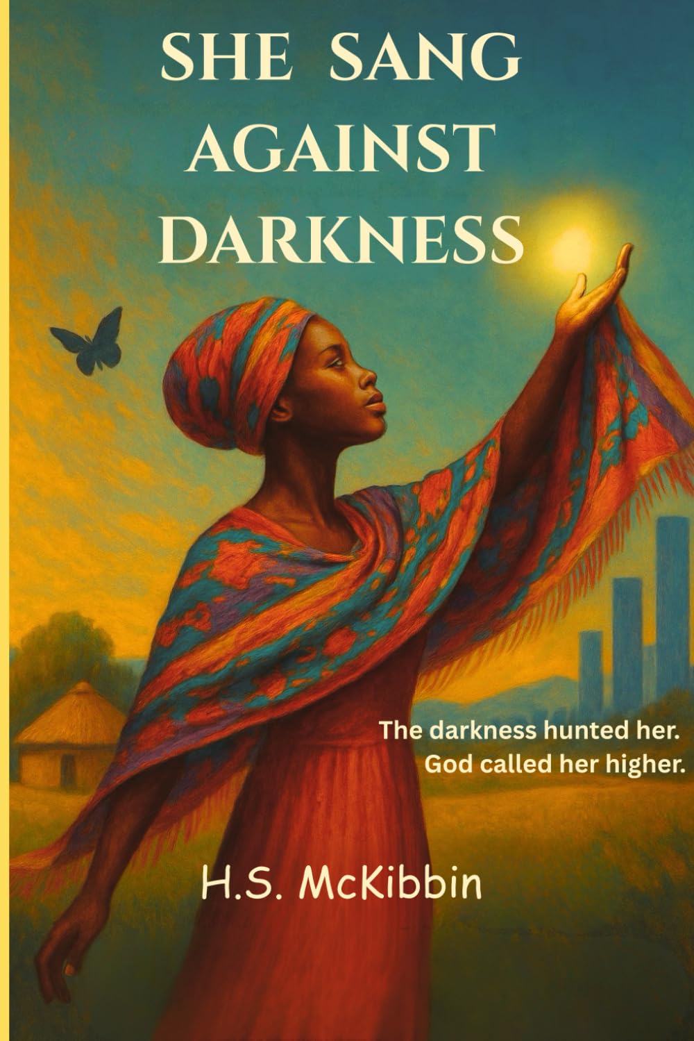 She Sang Against Darkness