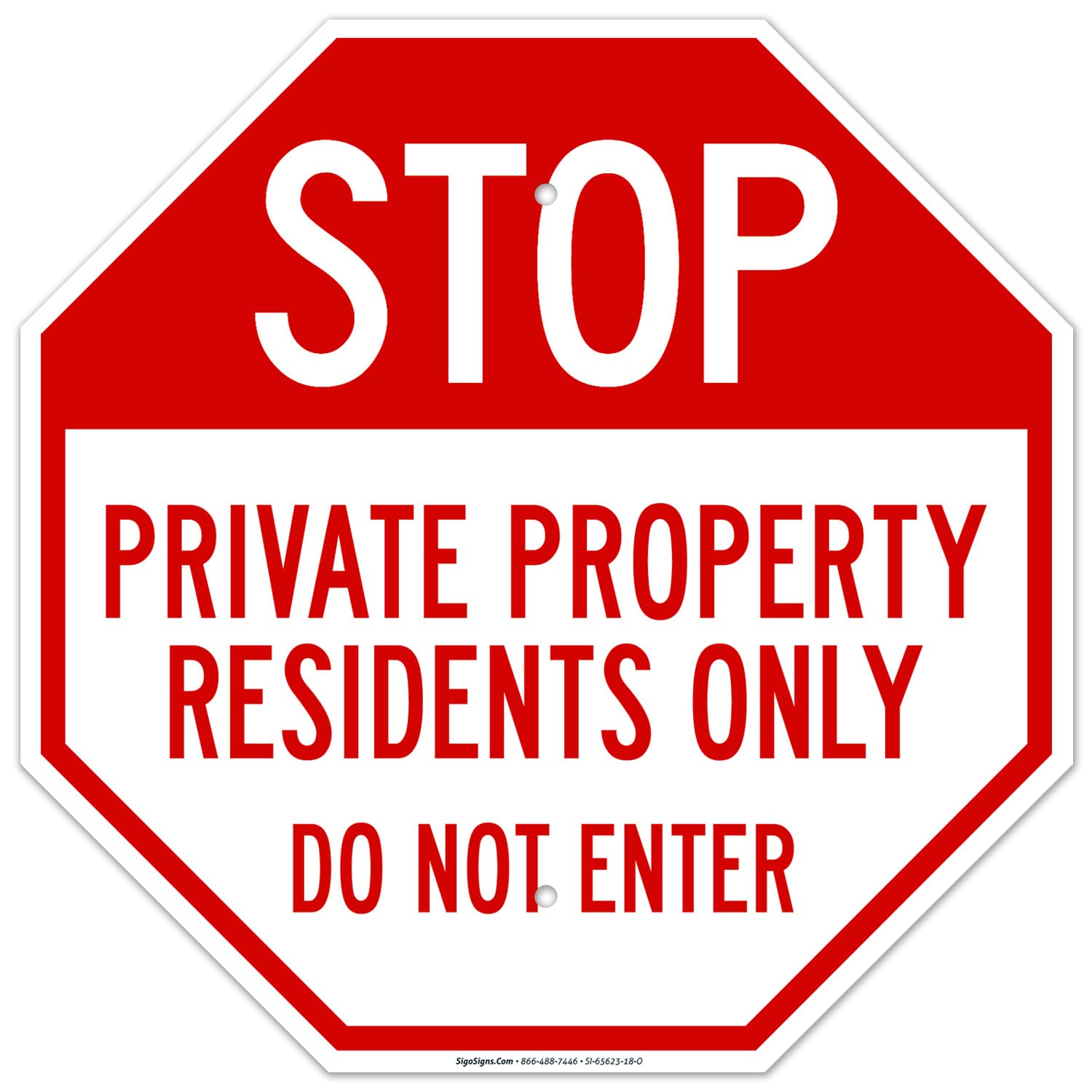 Private Property Residents Only Do Not Enter Sign, 18x18 Inches, Rust Free .063 Aluminum, Fade Resistant, Made in USA