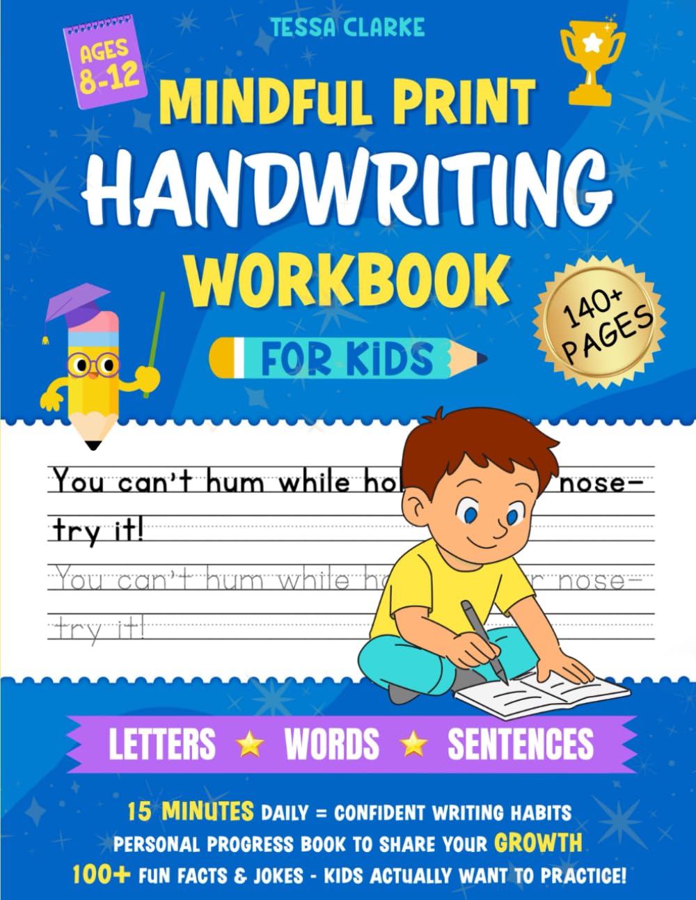 Mindful Print Handwriting Workbook for Kids: Fun Print Handwriting Practice with Jokes, Facts, and Confidence-Boosting Penmanship—Just 15 Minutes a Day