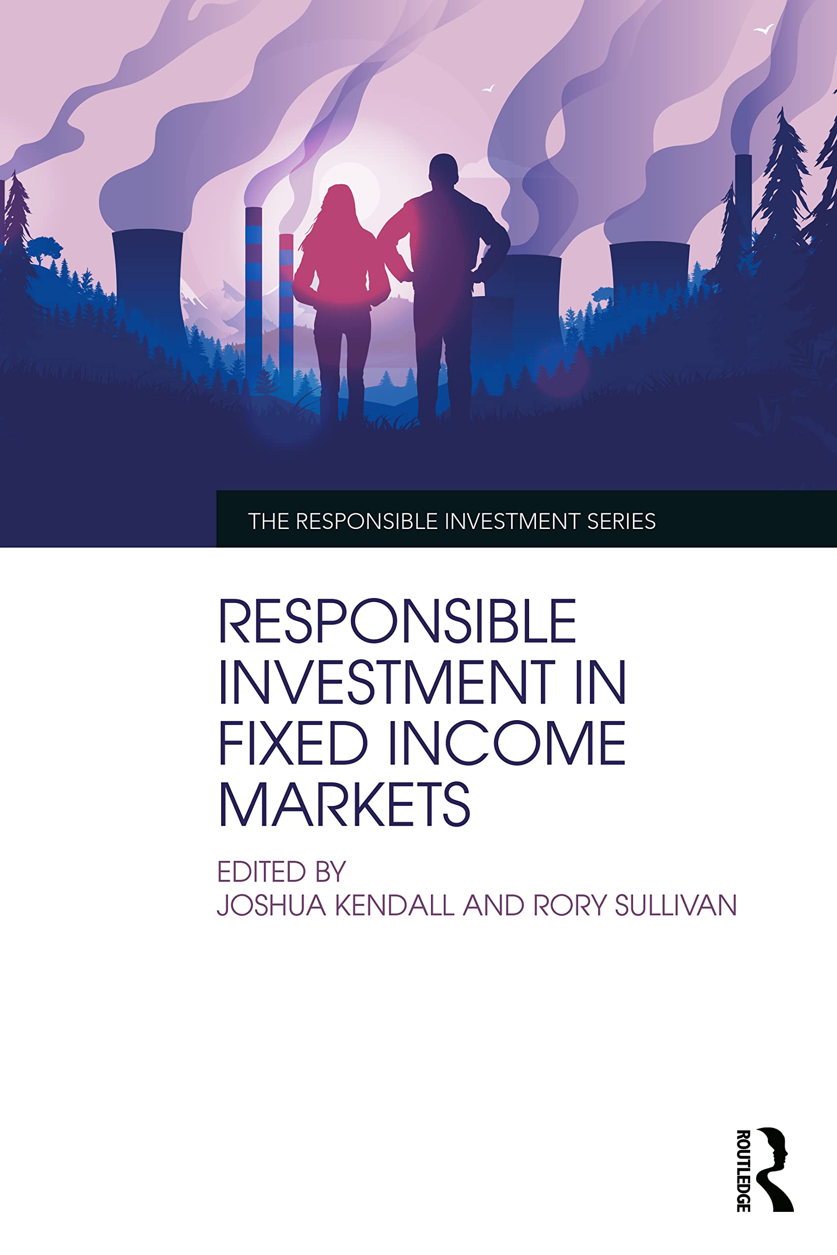 Buy Responsible Investment in Fixed Income Markets (The Responsible Investment Series) — BookShops.in