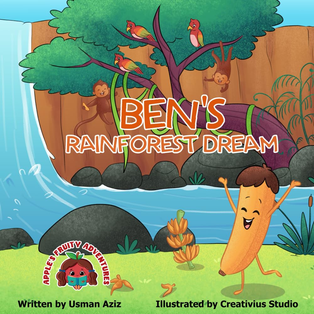Ben's Rainforest Dream (Apple's Fruity Adventures)