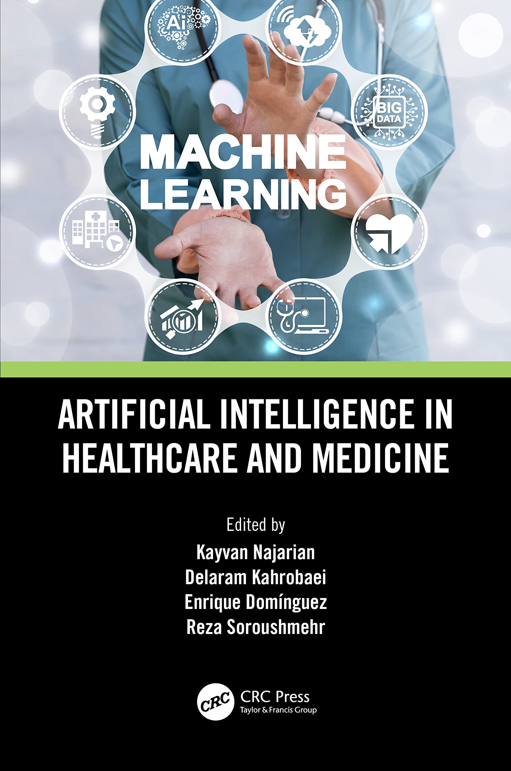 Artificial Intelligence in Healthcare and Medicine: 9780367619176 ...