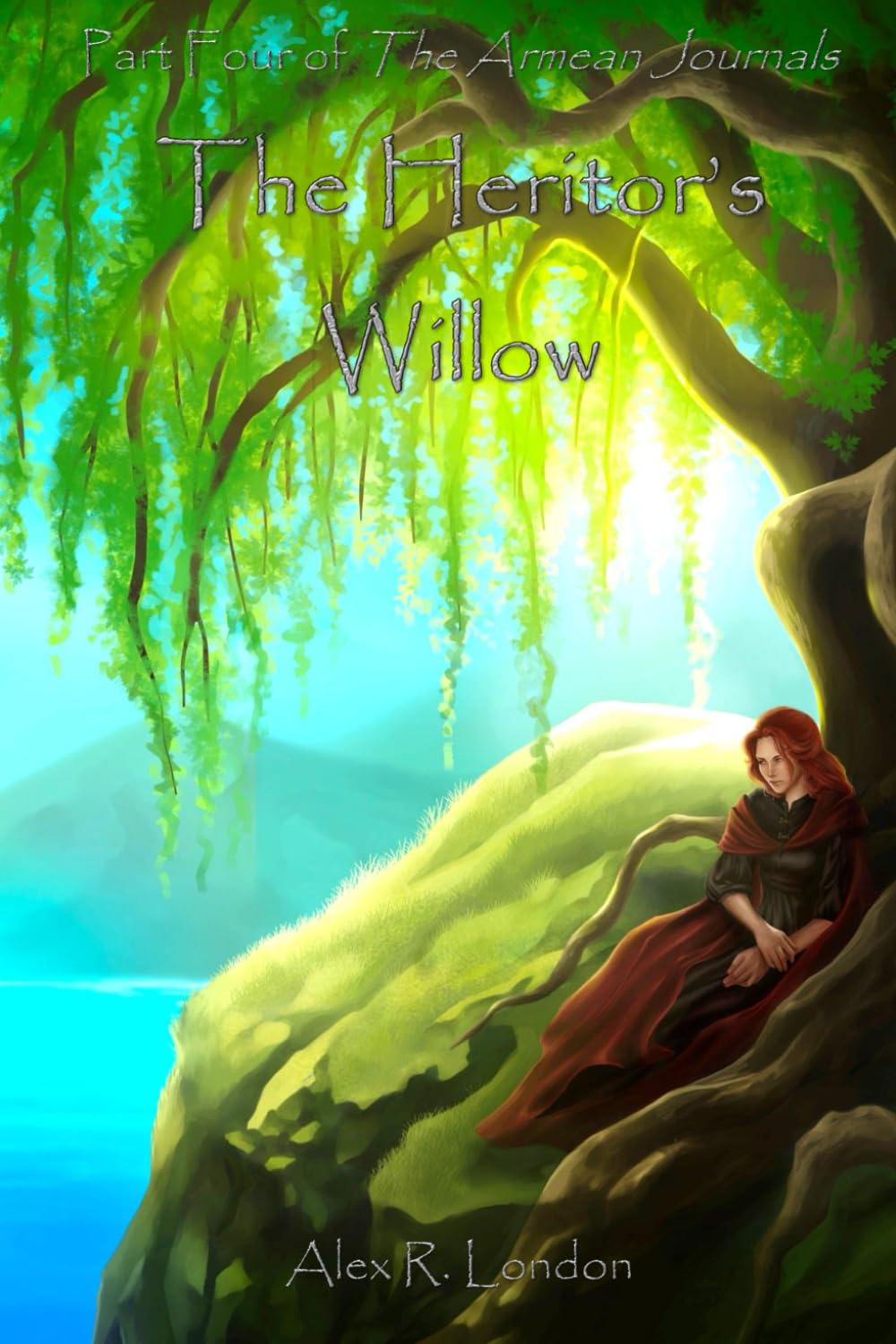The Heritor's Willow (The Armean Journals)      Paperback – August 1, 2024