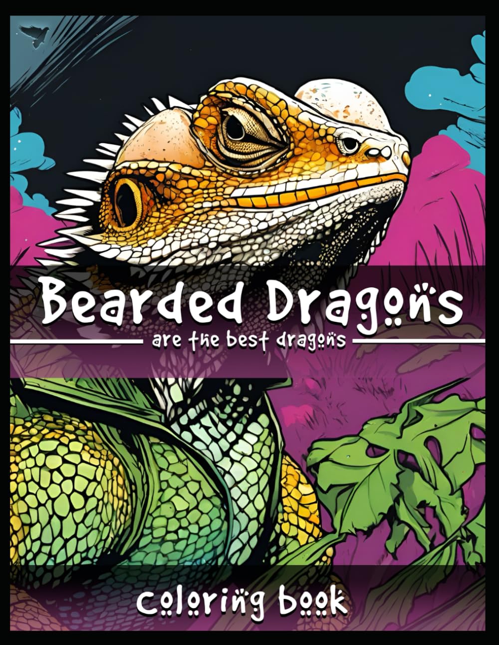 Bearded Dragon Coloring Book: 1st Edition