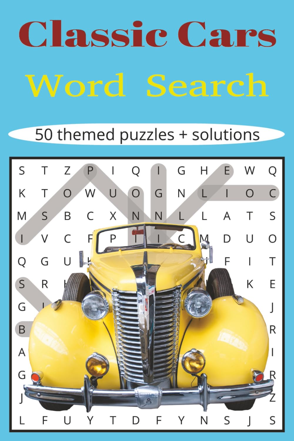 Classic Cars Word Search: A Nostalgic Puzzle Book For All Car Enthusiasts