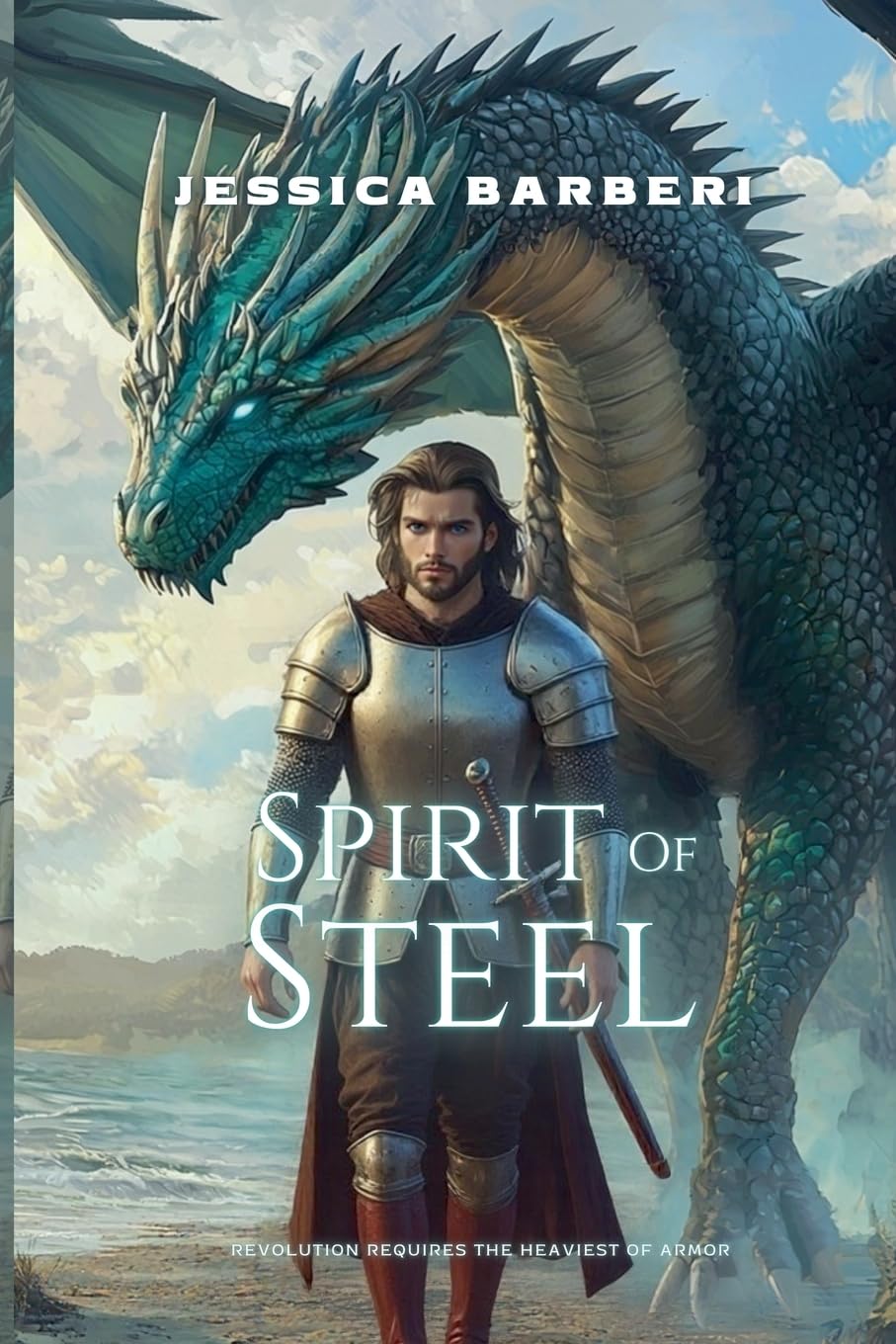 Spirit of Steel: 4 (Fires of an Empire Saga)